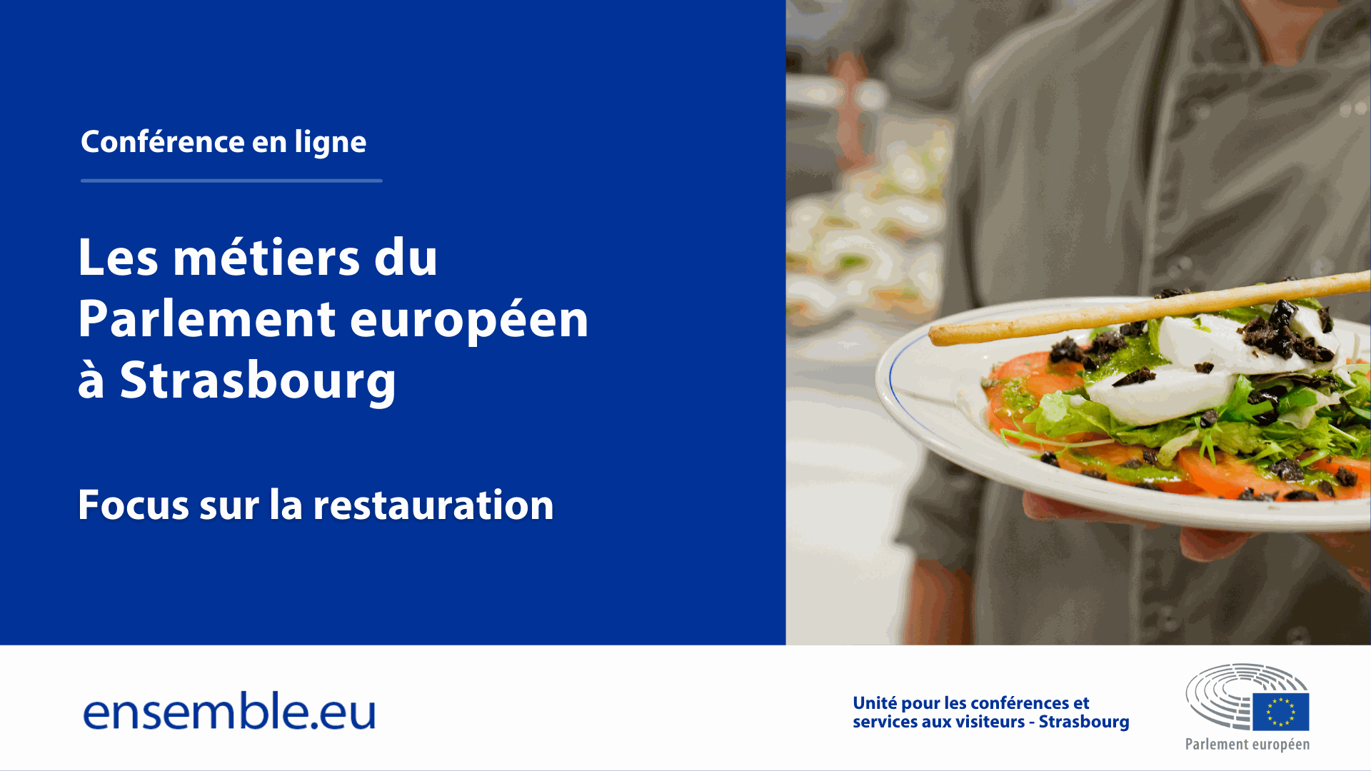 Les métiers du Parlement européen à Strasbourg - focus sur la restauration